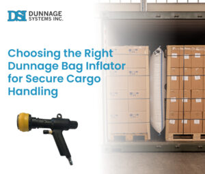 Dunnage Bag Inflator