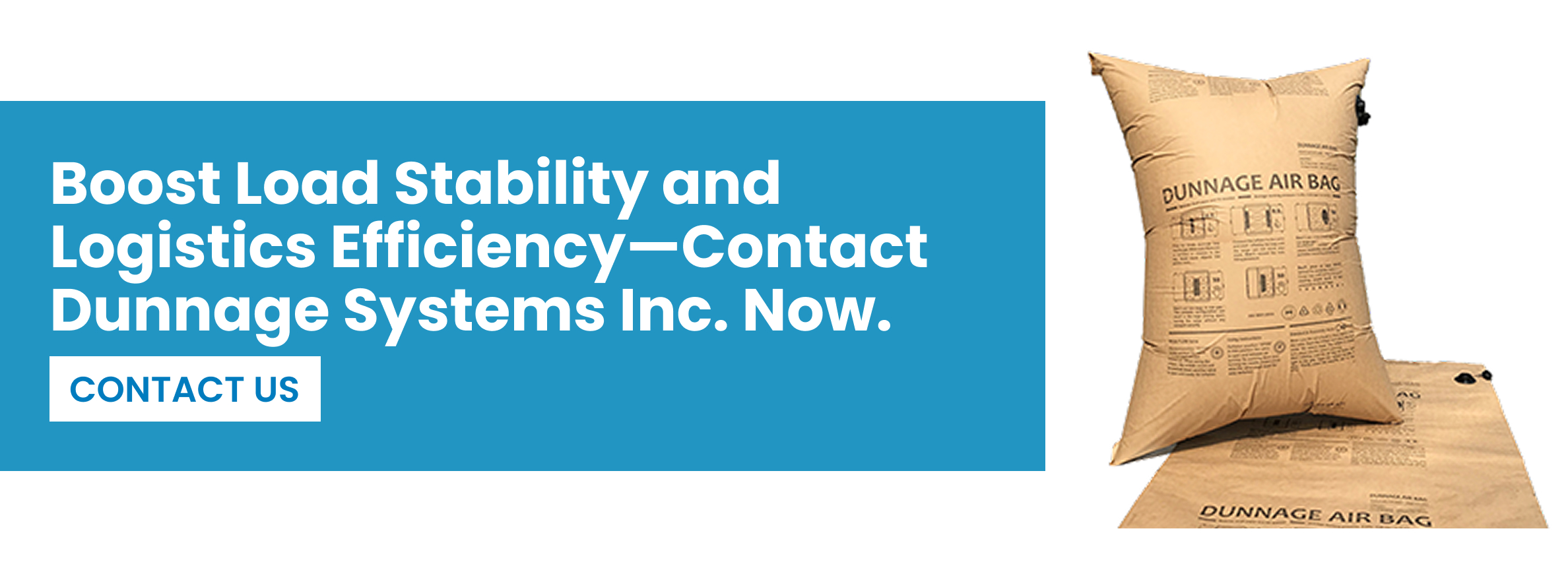 Boost Load Stability and Logistics Efficiency—Contact Dunnage Systems Inc. Now.