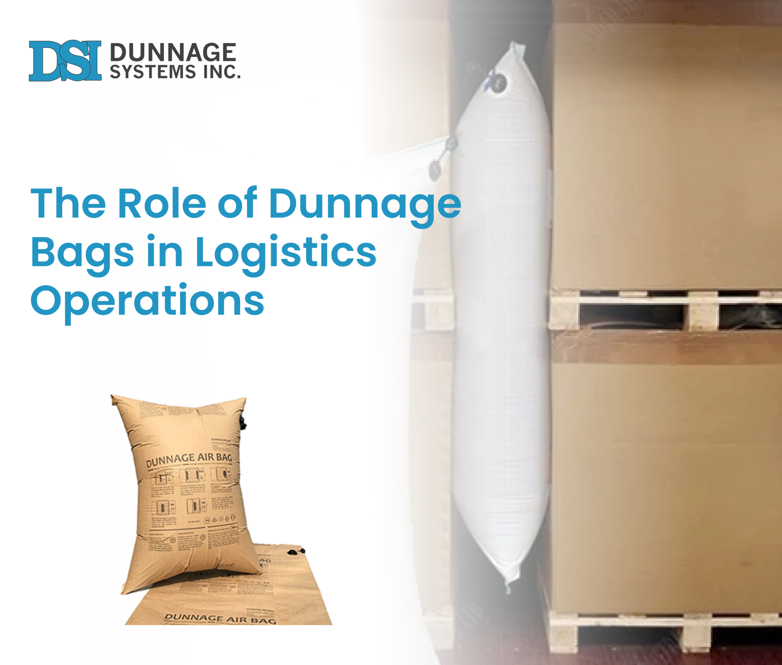 The Role of Dunnage Bags in Logistics Operations
