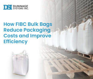 How FIBC Bulk Bags Reduce Packaging Costs and Improve Efficiency