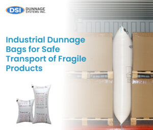 Industrial Dunnage Bags for Safe Transport of Fragile Products