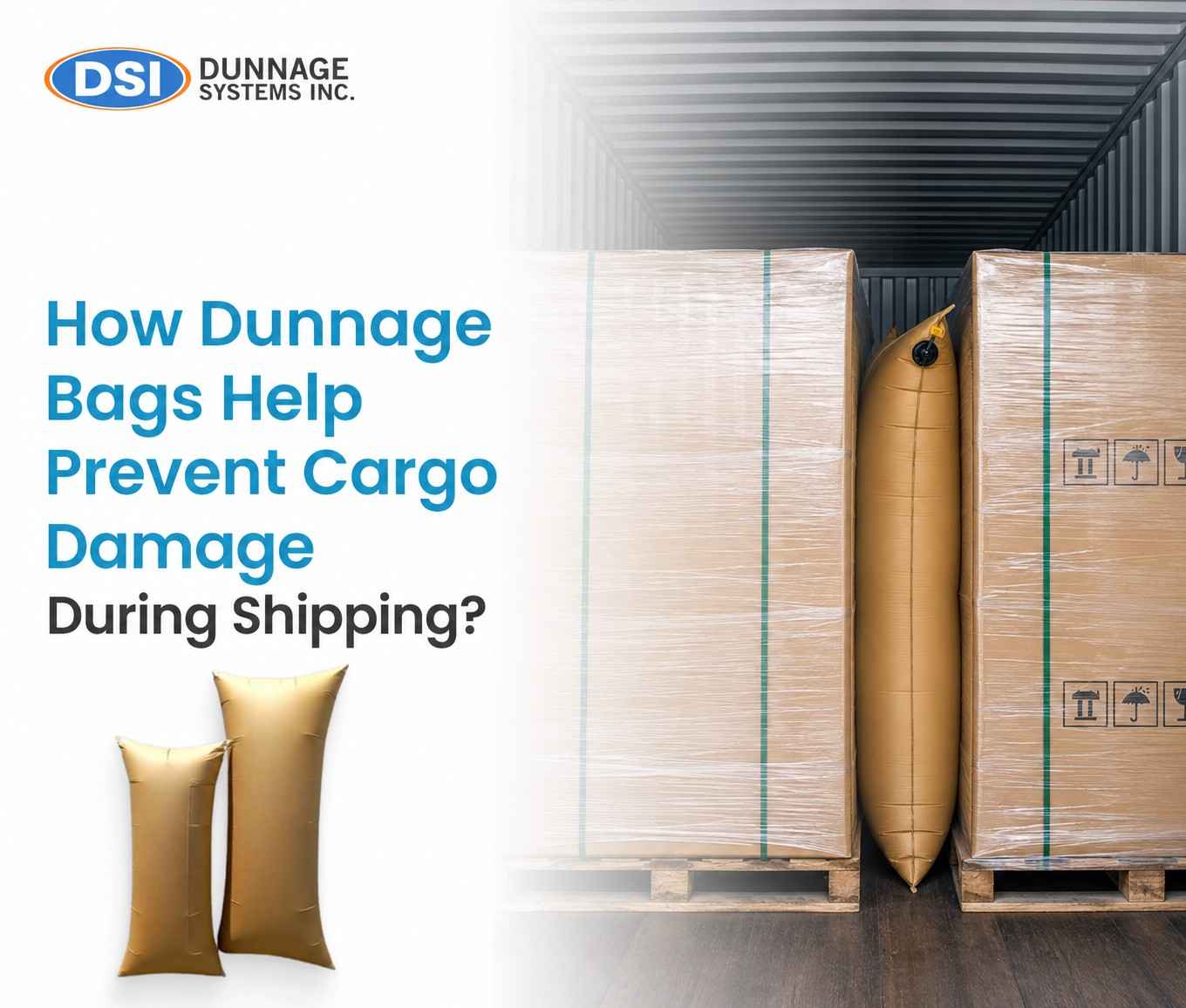 How Dunnage Bags Help Prevent Cargo Damage During Shipping?